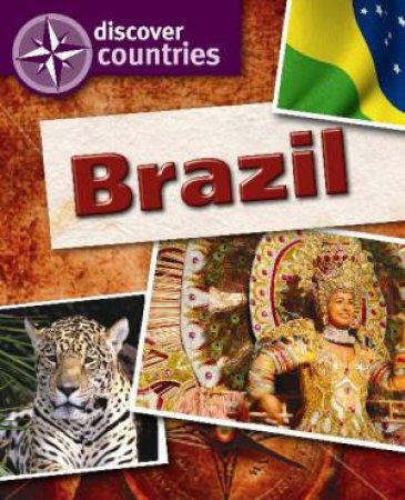 Discover Countries: Brazil by Ed Parker