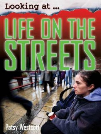 Looking At... Life on the Streets by Kaye Stearman