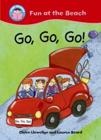 Start Reading: Fun at the Beach: Go, Go, Go! by Claire Llewllyn