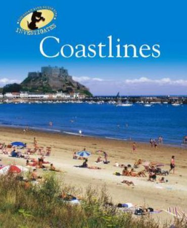 Geography Detective Investigates: Coastlines by Jen Green