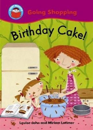 Start Reading: Going Shopping: Birthday Cake! by Louise John