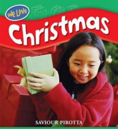 We Love: Christmas by Saviour Pirotta