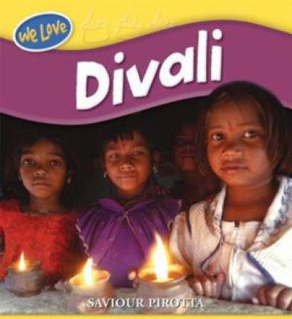 We Love: Divali by Saviour Pirotta