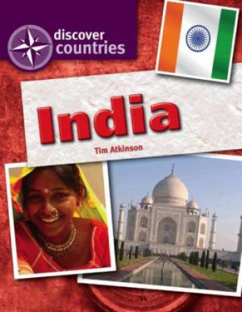 Discover Countries: India by Tim Atkinson