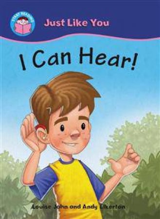 Start Reading Just Like You I Can Hear! by Louise; Elkerton, A John