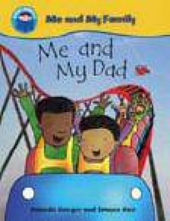 Start Reading: Me and My Family: Me and My Dad by Amanda Rainger