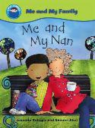 Start Reading: Me and My Family: Me and My Nan by Amanda Rainger