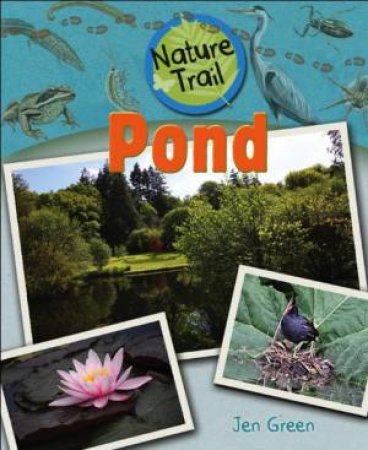 Nature Trail: Pond by Jen Green