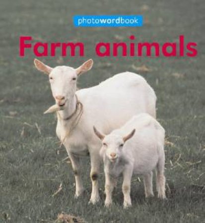 Photo Word Book: Farm Animals by Sue Barraclough