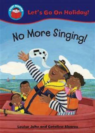 Start Reading Let's Go On Holiday No More Singing by Louise John