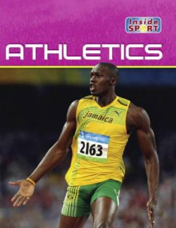 Inside Sport: Athletics by Clive Gifford