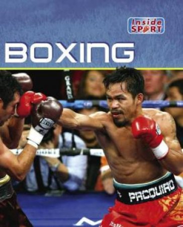 Inside Sport: Boxing by Clive Gifford