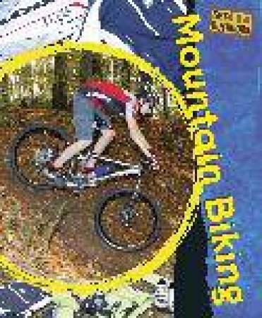 Get Outdoors: Mountain Biking by Paul Mason