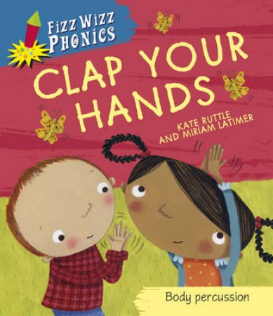 Clap Your Hands by Kate Ruttle