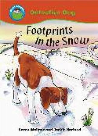 Start Reading: Detective Dog Footprints In The Snow by Karen Wallace