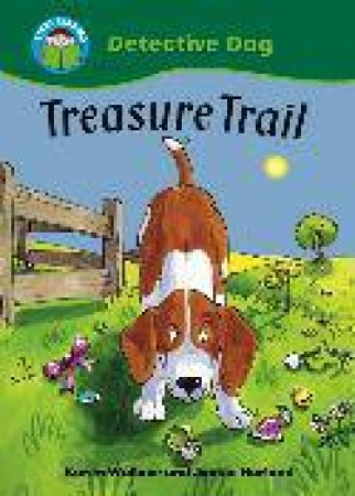 Start Reading: Detective Dog Treasure Trail by Karen Wallace