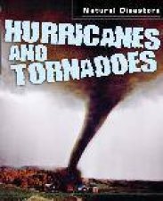 Natural Disasters Hurricanes And Tornadoes