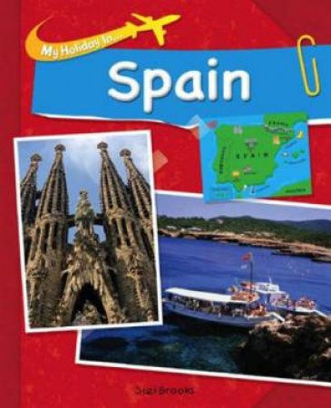 My Holiday In Spain by Susie Brooks