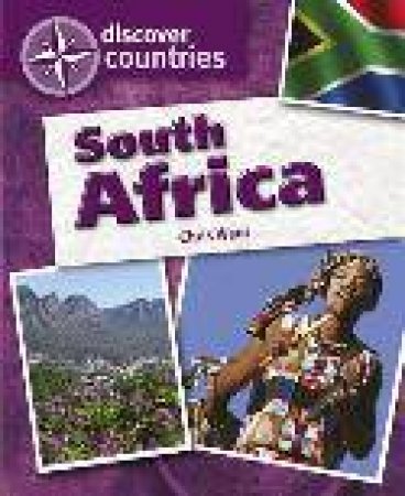 Discover Countries: South Africa by Chris; Wilson, Rosi Ward