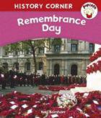 Popcorn History Corner: Remembrance Day by Kay Barnham