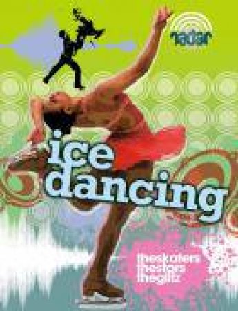 Dance Culture: Ice Dancing by Liz Gogerly