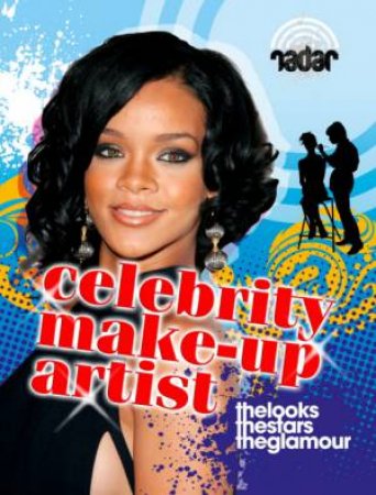 Top Jobs: Celebrity Make-up Artist by Mary Colson