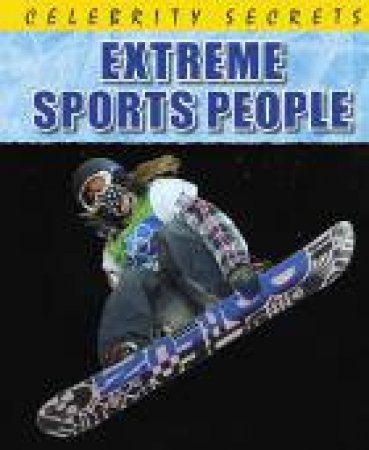 Extreme Sports People by Paul Mason