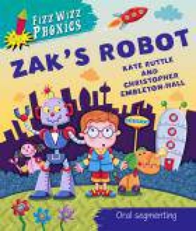 Zak's Robot by Kate Ruttle