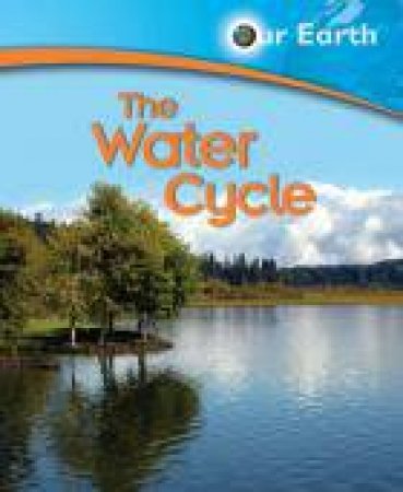 The Water Cycle by Jen Green