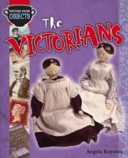 History from Objects The Victorians