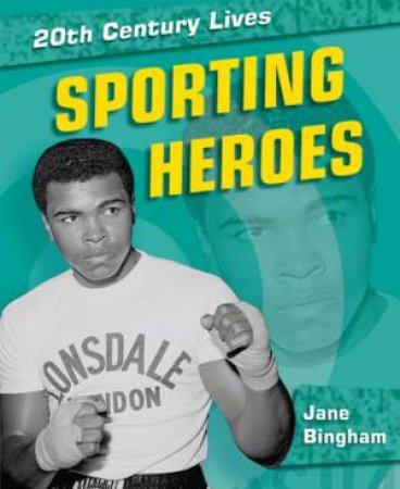 Sporting Heroes by Jane Bingham