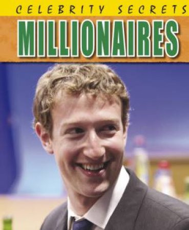 Celebrity Secrets: Millionaires by Clive Gifford