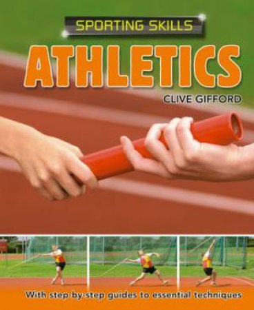 Athletics by Clive Gifford