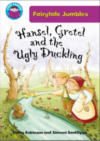 Hansel & Gretel and the Ugly Duckling by Hilary Robinson