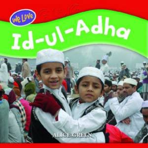 We Love: Id Ul Adha by Alice Green