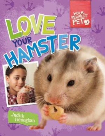 Love Your Hamster by Judith Heneghan