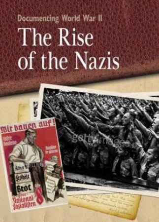 The Rise Of The Nazis by Neil Tong