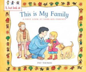 Same-Sex Parents by Lesley Harker & Pat Thomas