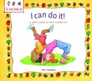 Not Giving Up: I Can Do It by Lesley Harker & Pat Thomas