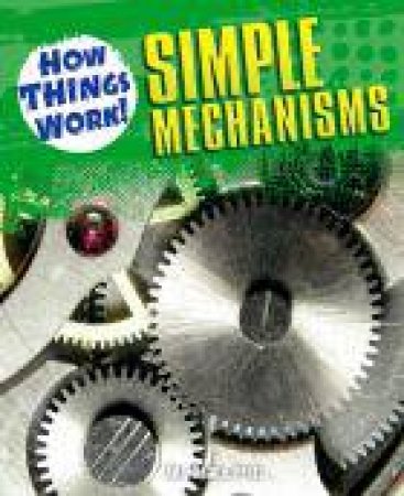 Simple Mechanisms by Ade Deane-Pratt