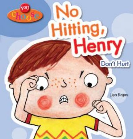 No Hitting Henry by Lisa Regan