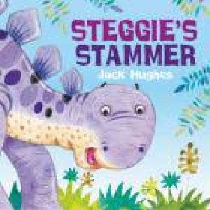 Steggie's Stammer by Jack Huges