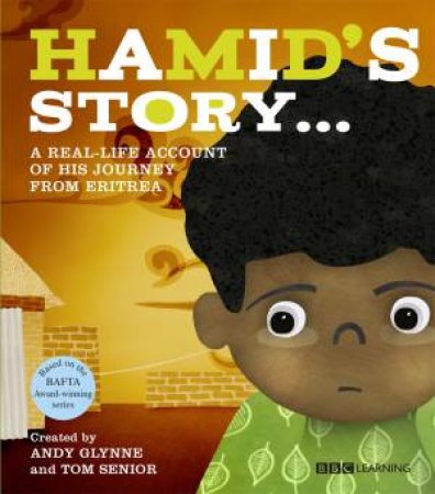 Seeking Refuge: Hamid's Story - A Journey from Eritrea by Joyce Bentley