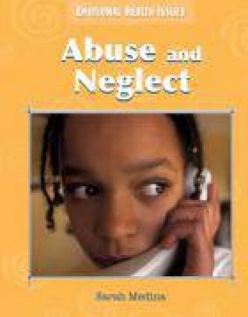 Abuse and Neglect by Sarah Medina