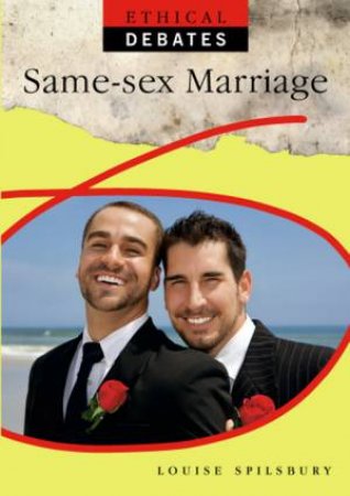 Same Sex Marriage by Louise Spilsbury