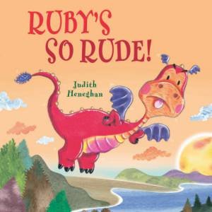 Ruby's SO Rude by Judith Heneghan