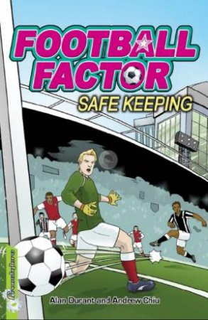 Football Factor: Safe Keeping by Alan Durant