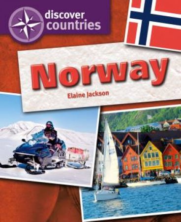 Discover Countries: Norway by Elaine Jackson