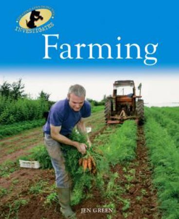 Geography Detective Investigates: Farming by Jen Green