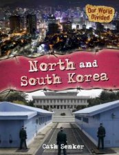 Our World Divided North and South Korea